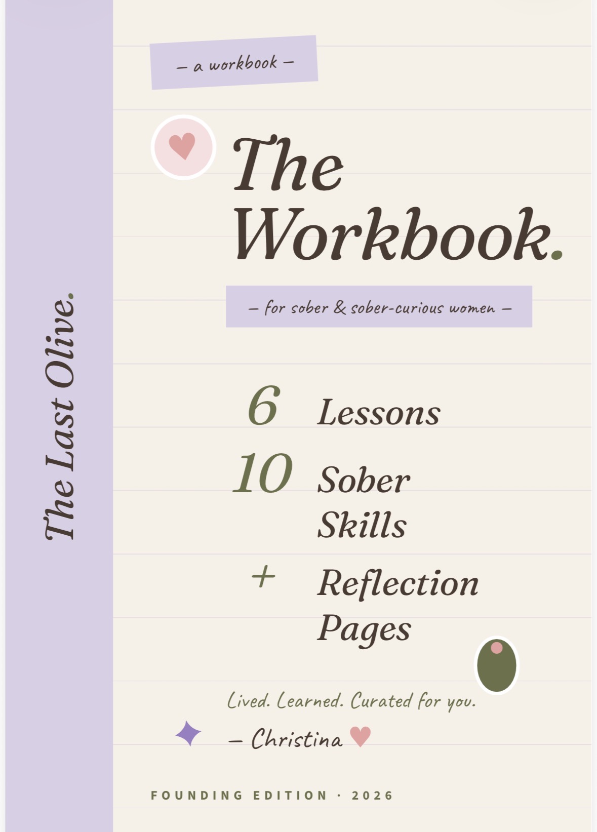 The Last Olive — The Workbook